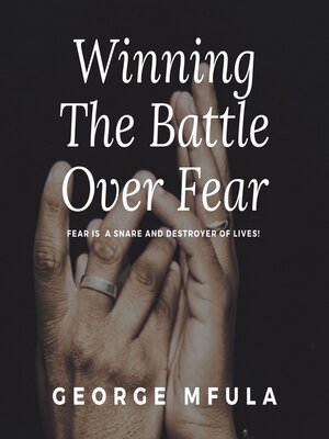 cover image of Winning the Battle Over Fear
